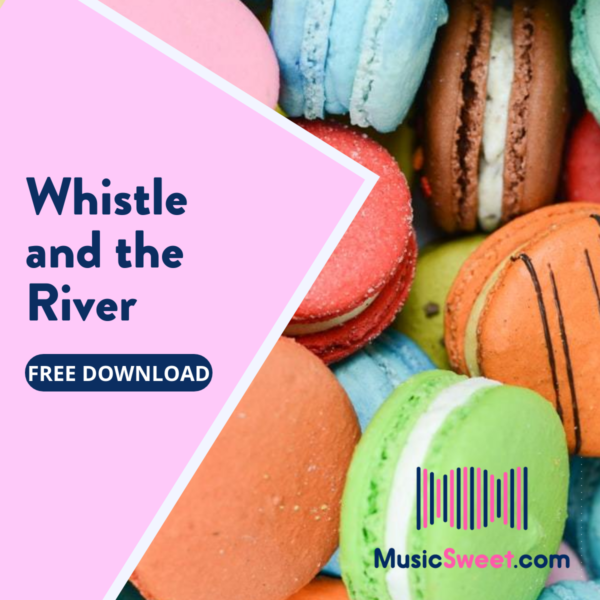 Whistle and River track cover